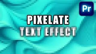 How to do PIXELATED Text Effect in Premiere Pro