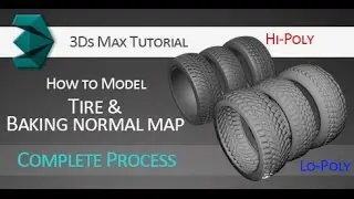3Ds Max tutorial: Modeling tires and baking normal map for low-poly version