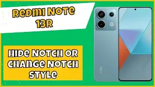 How to Hide Notch or change Notch style || Notch settings Redmi Note 13R