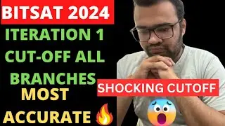 BITSAT 2024 Iteration 1 CUT-OFF🤔🤔#bitscounselling2024 #bitsatcounselling #bitspilani #bitslife