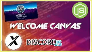 [NEW] HOW TO MAKE A WELCOME IMAGE USING CANVAS | DISCORD.JS | #79