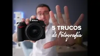 5 TRUCOS DE FOTOGRAFÍA que funcionan con CUALQUIER cámara de fotos