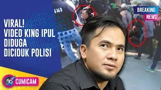 Viral! Tersebar Video King Saipul Jamil Buat Kepanikan di Jalan Permata Hijau | Cumicam | 5/1/24