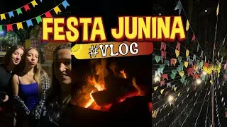VLOG TUDO QUE ROLOU NA FESTA JULINA!