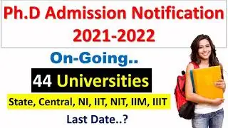 PhD Admission 2021 in 44 University | PhD Admission Notice 2021