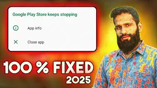 Google Play Store keeps stopping 100% Fixed 2025 - Fixed Google Play Store Stopped working