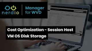 Cost Optimization - Session Host VM OS Disk Storage  - Nerdio Manager for Enterprise Demo of the Day