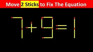 Matchstick Puzzle - Move Stick To Fix The Equation #matchstickpuzzle  #matchstickriddles