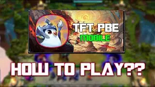 How to Play TFT PBE Mobile (Android/iOS)