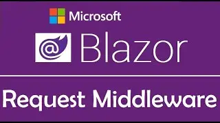 Blazor Tutorial : Sending JWT token & Building Request Middleware - EP16