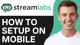 How To Setup Streamlabs on Mobile (2024) | Latest Update