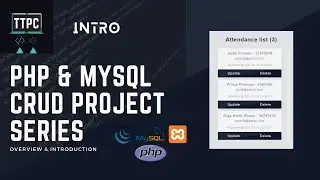 Introduction - PHP & MySQL Attendance List CRUD Project Series (Create Read Update Delete)