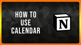How to use Notion Calendar in 2024