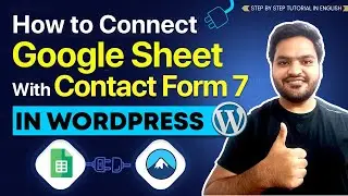How to connect Contact Form 7 to Google Sheets easily | Store Contact Form 7 Data to Google Sheets