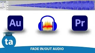 How to fade audio in/out on Audition, Audacity & Premiere Pro (2020 tutorial)