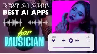 Best Apps for Musicians Using AI