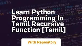 Learn python programming in tamil recursive function tamil