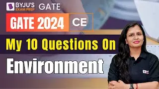 Environment Important Questions | Civil Engineering for GATE 2024 | BYJUS GATE