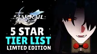 LIMITED 5 STAR TIER LIST | HONKAI STAR RAIL