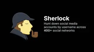 GitHub - sherlock-project/sherlock: Hunt down social media accounts by username across social net...