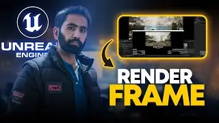 How to Render a Frame in Unreal Engine 5.4 | Render a stills in Unreal Engine 5.4