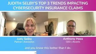 Judith Selby’s Top 3 Trends Impacting Cybersecurity Insurance Claims | Judy Selby