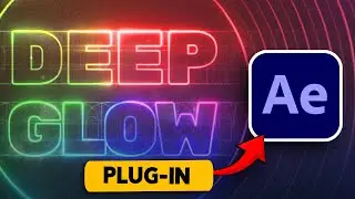 How to Add Deep Glow Plugin in After Effects (2024)