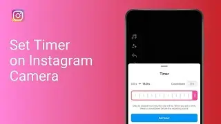 How To Set Timer on Instagram Camera ?