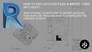 HOW TO EDIT AUTOCAD FILES & IMPORT THEM INTO REVIT