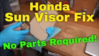 Honda Sun Visor Fix - No Parts Required!