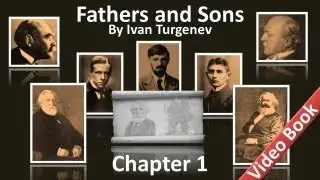 Fathers and Sons by Ivan Turgenev - Chapter 01