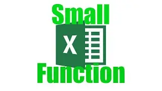 How To: Use The Small Function in Excel