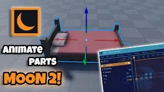 How to animate PARTS in MOON ANIMATOR 2! | Roblox