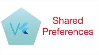 Flutter - Cách dùng Share Preferences - code nhanh và tiện lợi