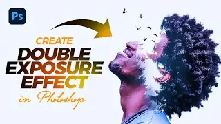 EASY Double Exposure Photoshop Tutorial - v12