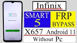 Infinix SMART 5 FRP BYPASS Infinix X657 Frp Bypass Without Pc/Without X-Share New Method