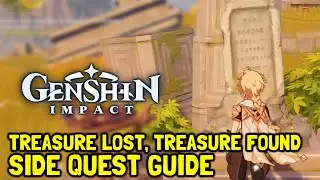 Genshin Impact Treasure Lost, Treasure Found Side Quest Guide