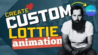 Create Custom Lottie Animation For Free (2024) | Use in Canva