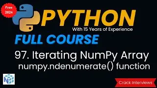 NumPy Array Iterating | NumPy ndenumerate | NumPy Tutorial in Python