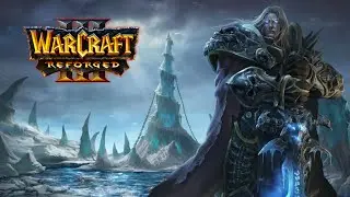 Warcraft III: Reforged ► Прохождение #2