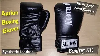 Unboxing Aurion Synthetic Leather Boxing Gloves (Black) For Rs.325/- From Flipkart 