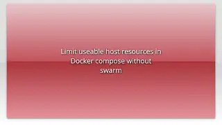 Limit useable host resources in Docker compose without swarm