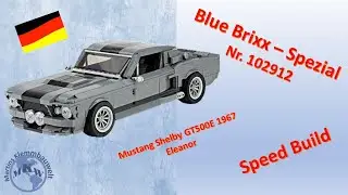 Blue Brixx  - Spezial. Ford Mustang Shelby GT 500E ( Eleanor ) Speed build,