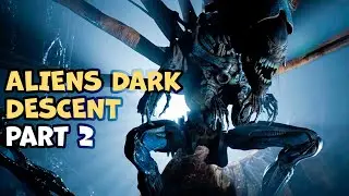 ALIENS DARK DESCENT Gameplay Walkthrough Part 2 | No Commentary (FULL GAME)