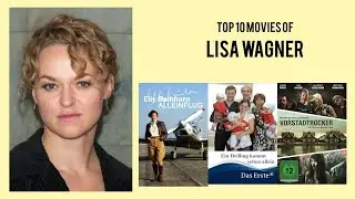 Lisa Wagner Top 10 Movies of Lisa Wagner| Best 10 Movies of Lisa Wagner