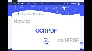 How to OCR PDF for Free Online | HiPDF