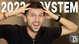 My 2022 Notion system walkthrough