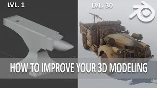 10 tips to Improve your 3d modeling skills
