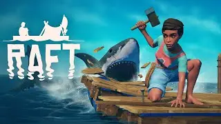 Raft #1: ПОПЛЫЛИ! - Выживание на плоту