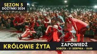 KRÓLOWIE ŻYTA Sezon 5 I Kabaret Malina I DOŻYNKI I ZAPOWIEDŹ